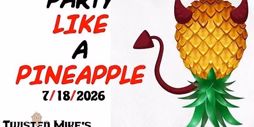 Party like a Pineapple