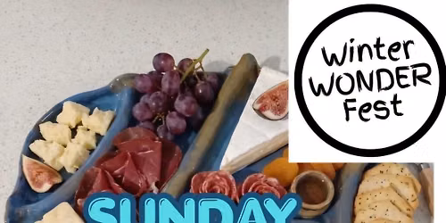 Winter Wonderfest Sunday Charcuterie platter workshop