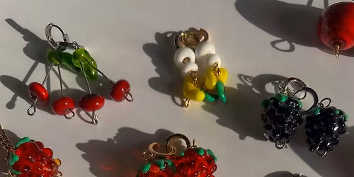 Fruits and Fungi! Intro to Beads with Hannah Martin