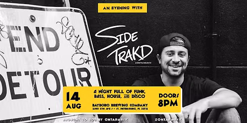 An Evening With SIDE TRAKD