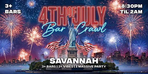 4th of July Savannah Bar Crawl 2026 | Saturday, July 4th