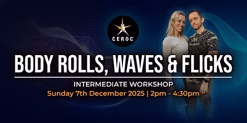 Body Rolls, Waves & Flicks