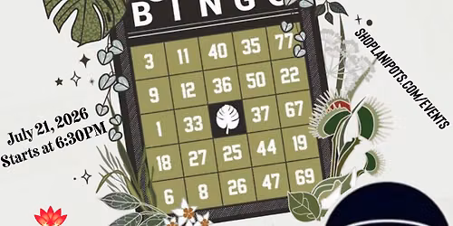 Plant Bingo July Tuesday Brass Tap