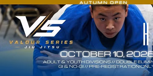 Valour Series Jiu Jitsu: AUTUMN OPEN