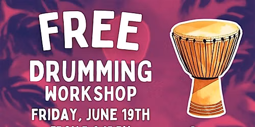 Free Drumming Workshop June 2026