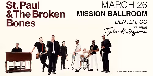 St. Paul & The Broken Bones | with Tyler Ballgame | Denver, CO