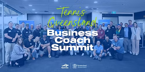 Tennis Queensland Business Coach Summit 2026