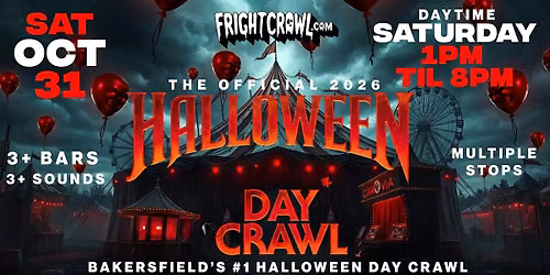 The Fright Crawl | Bakersfield Halloween Day Bar Crawl 2026 | Sat, Oct 31