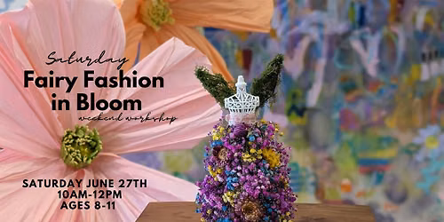 Fairy Fashion in Bloom