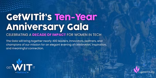 GetWITit 10-Year Anniversary Gala