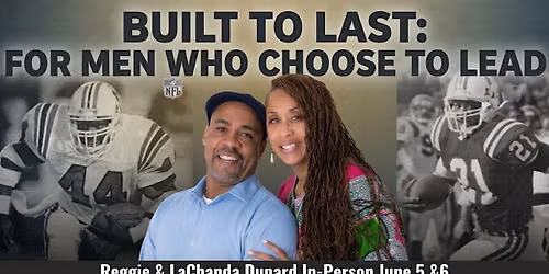 Built to Last: For Men Who Choose to Lead