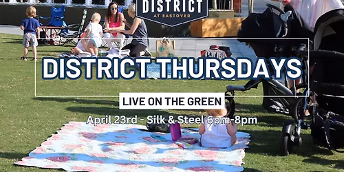District Thursdays Live On The Green!