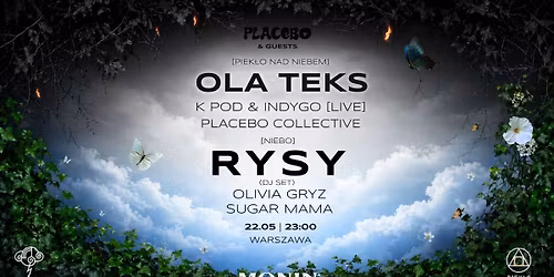 PLACEBO & Guests | Piek\u0142o & Niebo | RYSY, Ola Teks & many more...