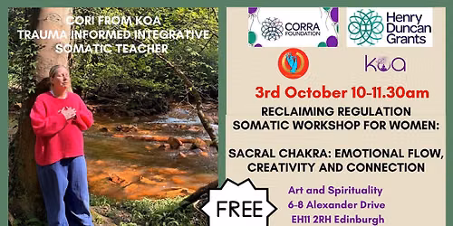 3rd Oct: FREE RECLAIMING REGULATION-SOMATIC WORKSHOP FOR WOMEN-SACRAL CHAKRA