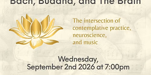 Bach, Buddha, and the Brain