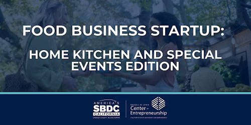 Food Business Startup: Home Kitchen and Special Events Edition