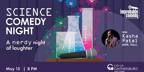 DC Science Comedy with Kasha Patel