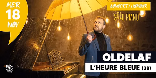 OLDELAF \u00e0 L'Heure Bleue