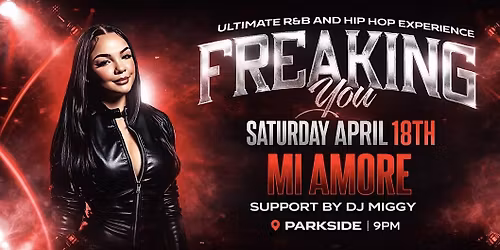 Freaking You: Ultimate R&B \/ HIP HOP experience In Chico