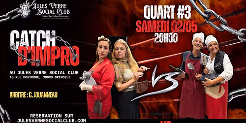 Quart #3 :Les Ingrates VS Les Bouffe Bourguignon