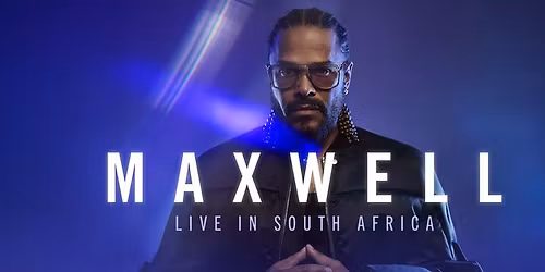 Maxwell Live In SA
