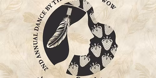 2nd Annual Dance by the River Pow Wow