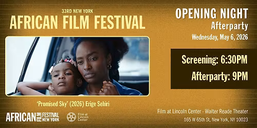 33rd  NY African Film Festival Opening Night Celebration