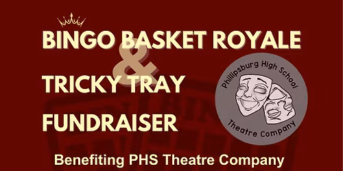 Bingo Basket Royale & Tricky Tray
