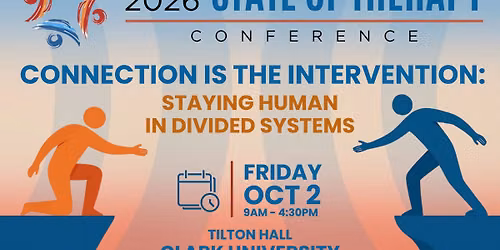 NEAFAST 2026 State of Therapy Conference: Connection is the Intervention