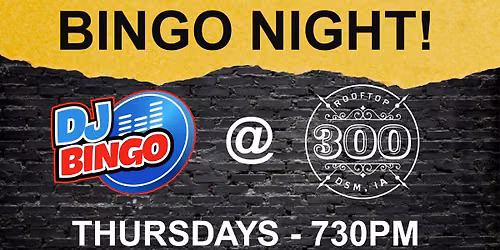 DJ Bingo at 300 Craft & Rooftop!