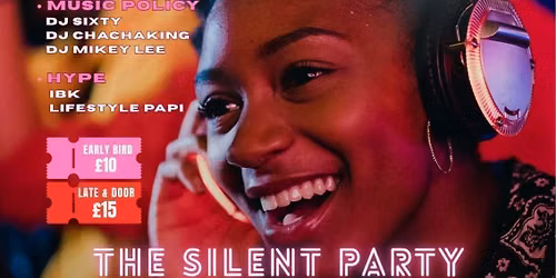 THE SILENT PARTY