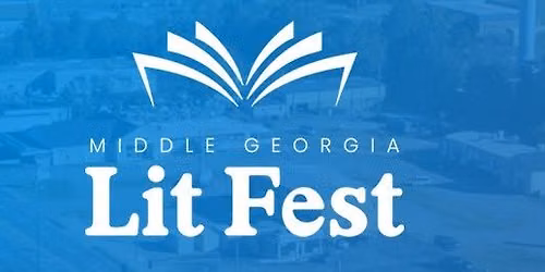 10th Annual Middle GA Lit Fest