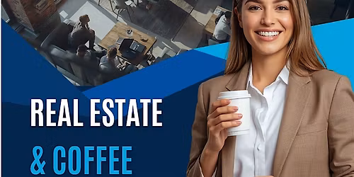 Real Estate & Coffee