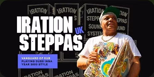 Heavy Congress and Celtic Roots HiFi presents Iration Steppas\n\n