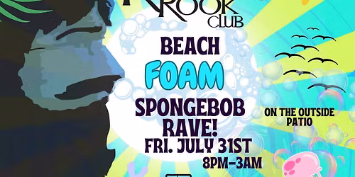 KINGS ROOK BEACH FOAM SPONGEBOB RAVE \ud83e\udee7  