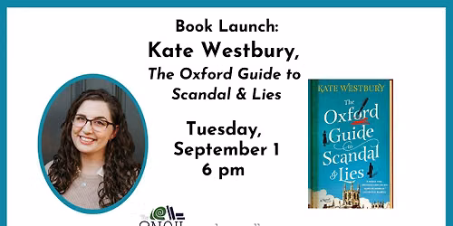 Book Launch: Kate Westbury, The Oxford Guide to Scandal & Lies