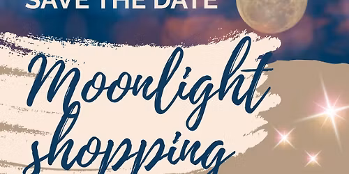 Moonlight shopping