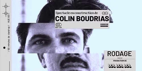 Colin Boudrias pr\u00e9sente Spectacle en construction au Saint-Jean Com\u00e9die Club