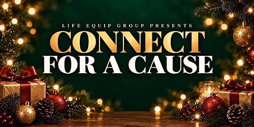 CONNECT FOR A CAUSE: A Networking Mixer & Holiday Toy Drive