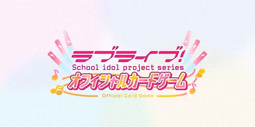 Love Live Original Card Game Tournament & Free Play