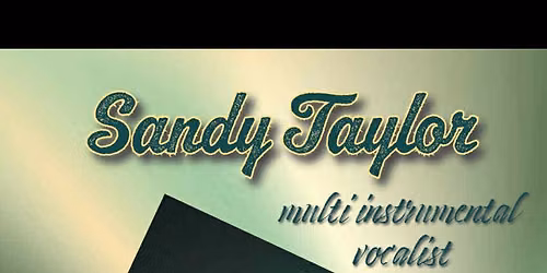 Sandy Taylor live in the lounge 