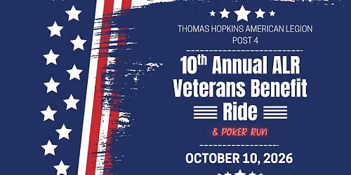 Thomas Hopkins Post 4 ALR - 10th Annual Veterans Benefit Ride & Poker Run