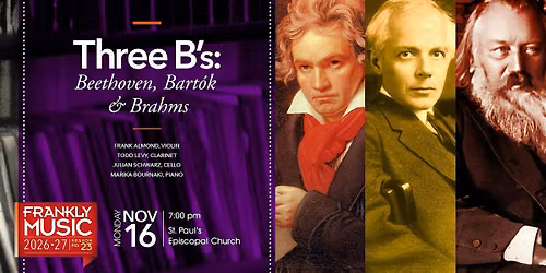 Three B's: Beethoven, Bart\u00f3k, and Brahms
