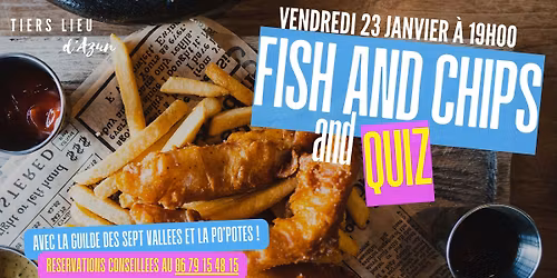 Fish and chips and quiz !