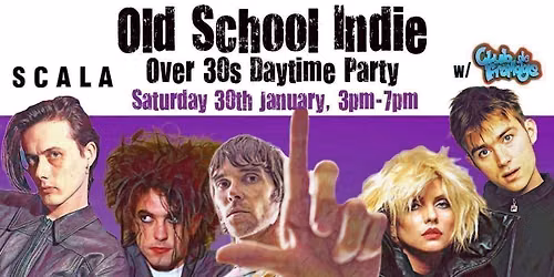 LONDON Old School Indie - Over 30s Daytime Party (w\/Club de Fromage) - 30 January, 3pm-7pm