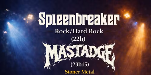 concert \u00e9v\u00e8nement 2 Groupes Narbonnais Spleenbreaker et Mastadge 