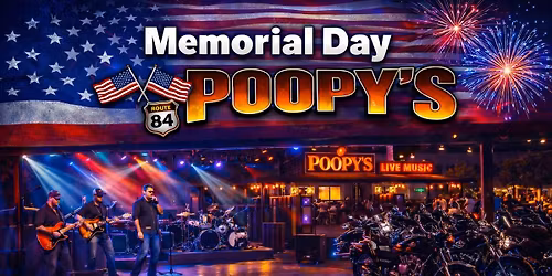 Poopy\u2019s Memorial Day Weekend Takeover