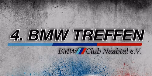 4. BMW Treffen des BMW Club Naabtal e.V.