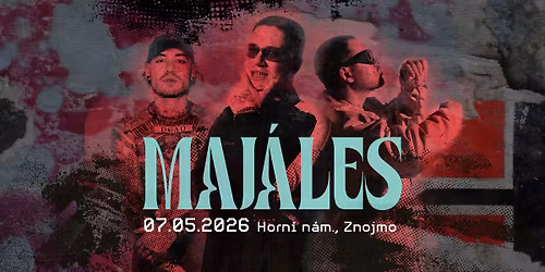 MAJ\u00c1LES 2026 \/ Znojmo