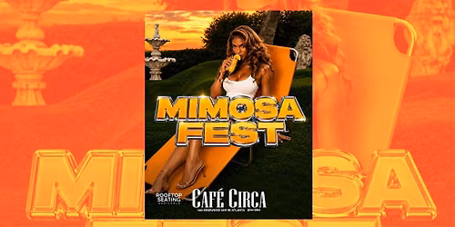 MIMOSA FEST ROOFTOP DAY PARTY